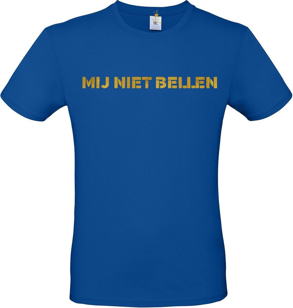 T-shirt met opdruk “Mij niet bellen”, Blauw T-shirt met goudkleurige opdruk. | Chateau Meiland | Martien Meiland | BC custom